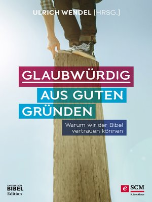cover image of Glaubwürdig aus guten Gründen